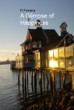 A Glimpse of Happiness A Glimpse of Happiness