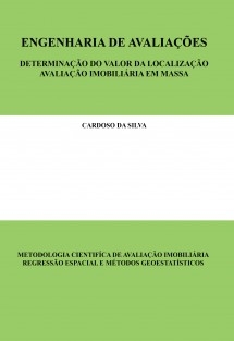 ENGENHARIA DE AVALIAÇÕES - DETERMINAÇÃO DO VALOR DA LOCALIZAÇÃO / AVALIAÇÃO IMOBILIÁRIA EM MASSA