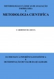 METODOLOGIAS CLÁSSICAS DE AVALIAÇÃO IMOBILIÁRIA E METODOLOGIA CIENTÍFICA METODOLOGIAS CLÁSSICAS DE AVALIAÇÃO IMOBILIÁRIA E METODOLOGIA CIENTÍFICA