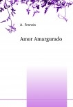 Amor Amargurado Amor Amargurado