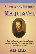 A Liderança Segundo Maquiavel