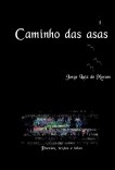 Caminho das asas - Ilustrado -