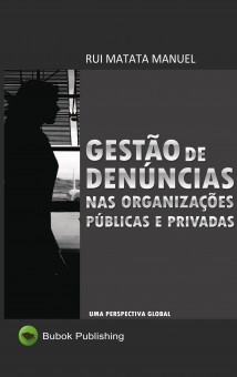 Gestão de Denúncias nas Organizações Públicas e Privadas