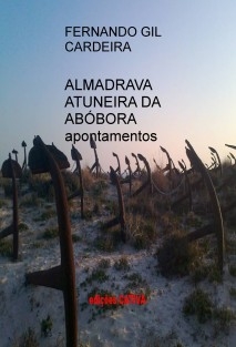 ALMADRAVA ATUNEIRA DA ABÓBORA apontamentos