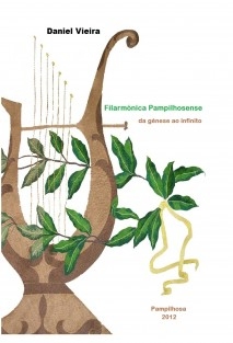 Filarmónica Pampilhosense - da génese ao infinito