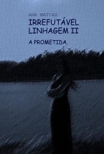 IRREFUTÁVEL LINHAGEM II A Prometida