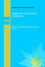 Pagamento por serviços ambientais áreas de reserva legal no cerrado goiano