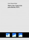 Warm-Ups: Exercícios para Banda (PDF) Warm-Ups: Exercícios para Banda (PDF)