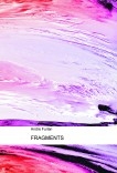 FRAGMENTS FRAGMENTS