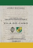 Contributos para uma monografia sobre a VILA DO CANO Contributos para uma monografia sobre a VILA DO CANO