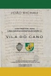 Contributos para uma monografia sobre a VILA DO CANO