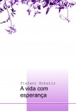 A vida com esperança