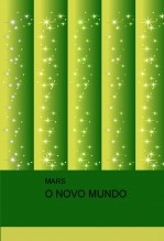 O NOVO MUNDO O NOVO MUNDO