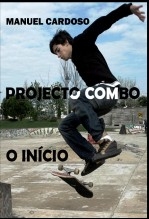 Projeto Combo : O início Projeto Combo : O início