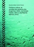 Política e cultura: as revoltas dos rendeiros dos Engenhos (1822), de Achada Falcão (1841) e de Ribeirão Manuel (1910)