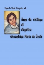 ÂME DE VICTIME ET D'APÔPTRE ÂME DE VICTIME ET D'APÔPTRE