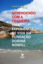 APRENDENDO COM A CEGUEIRA APRENDENDO COM A CEGUEIRA