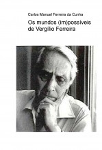 Os mundos (im)possíveis de Vergílio Ferreira