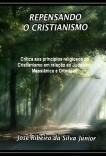 REPENSANDO O CRISTIANISMO REPENSANDO O CRISTIANISMO