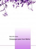 Desapegue para Viver Melhor Desapegue para Viver Melhor