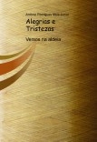 Alegrias e Tristezas Alegrias e Tristezas