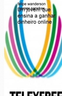 um jovem que ensina a ganhar dinheiro online