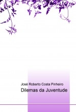 Dilemas da Juventude Dilemas da Juventude