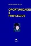 OPORTUNIDADES E PRIVILÉGIOS OPORTUNIDADES E PRIVILÉGIOS