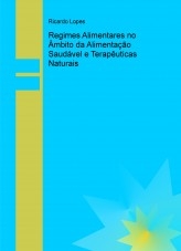 Regimes Alimentares no Âmbito da Alimentação Saudável e Terapêuticas Naturais