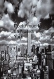 Poeta muerto en Nueva York Poeta muerto en Nueva York