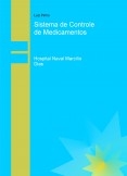Sistema de Controle de Medicamentos do Hospital Naval Marcílio Dias - Manual Sistema de Controle de Medicamentos do Hospital Naval Marcílio Dias - Manual