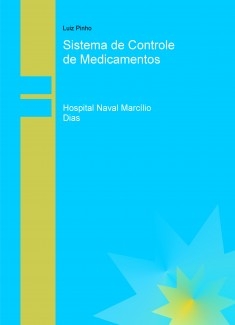 Sistema de Controle de Medicamentos do Hospital Naval Marcílio Dias - Manual