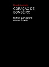 CORAÇÃO DE BOMBEIRO