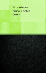 Saiba + Sobre Jejum Saiba + Sobre Jejum