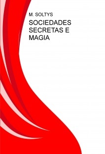 SOCIEDADES SECRETAS E MAGIA