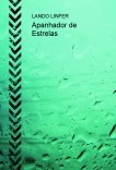Apanhador de Estrelas Apanhador de Estrelas