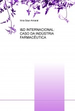 I&D INTERNACIONAL: CASO DA INDÚSTRIA FARMACÊUTICA I&D INTERNACIONAL: CASO DA INDÚSTRIA FARMACÊUTICA