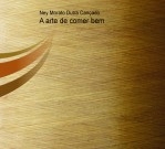 A arte de comer bem A arte de comer bem