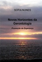 Novos Horizontes da Gerontologia: Promoção da Esperança