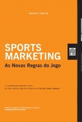 Sports Marketing - As Novas Regras do Jogo Sports Marketing - As Novas Regras do Jogo