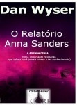 O Relatório Anna Sanders - A Agenda Cinza O Relatório Anna Sanders - A Agenda Cinza