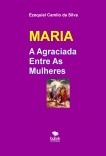 MARIA - A Agraciada Entre As Mulheres