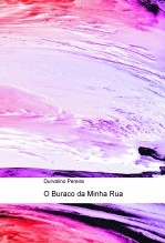 O Buraco da Minha Rua