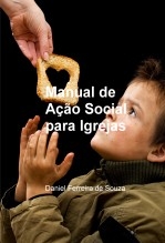 Manual de Ação Social para Igrejas Manual de Ação Social para Igrejas