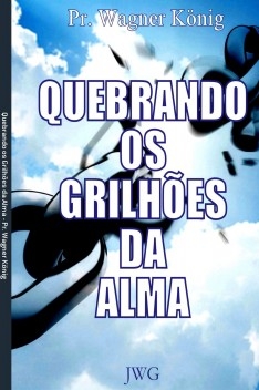 Quebrando os Grilhões da Alma