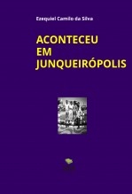 ACONTECEU EM JUNQUEIRÓPOLIS ACONTECEU EM JUNQUEIRÓPOLIS