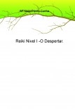 Reiki Nivel I -O Despertar Reiki Nivel I -O Despertar