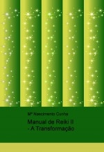 Manual de Reiki II - A Transformação