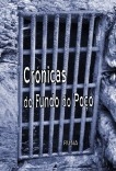 CRÓNICAS DO FUNDO DO POÇO CRÓNICAS DO FUNDO DO POÇO