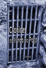 CRÓNICAS DO FUNDO DO POÇO CRÓNICAS DO FUNDO DO POÇO